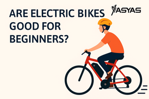 Are Electric Bikes Good for Beginners?