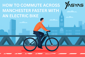 How to Commute Across Manchester Faster with an Electric Bike